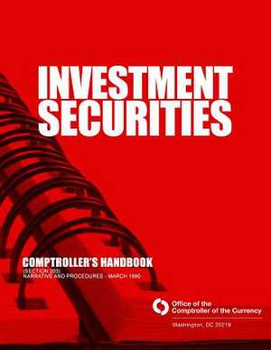 Investment Securities de Comptroller of the Currency Administrato