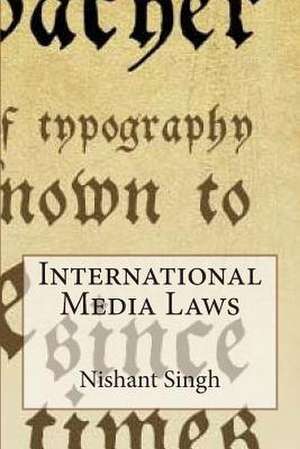 International Media Laws de Singh, MR Nishant