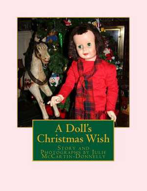 A Doll's Christmas Wish de Julie McCartin-Donnelly