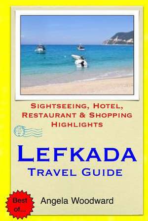 Lefkada Travel Guide de Angela Woodward