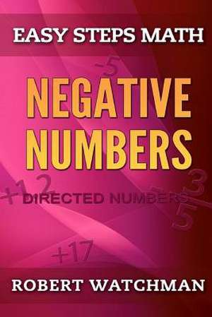 Negative Numbers de Robert Watchman