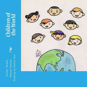 Children of the World de Ramon Manuel Almonte