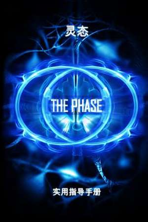 The Phase (Chinese Edition) de Michael Raduga