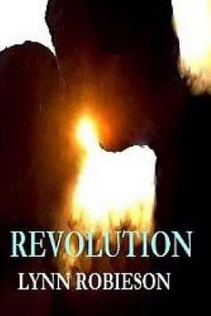 Revolution de Lynn Robieson