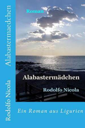 Alabastermaedchen de Rodolfo Nicola