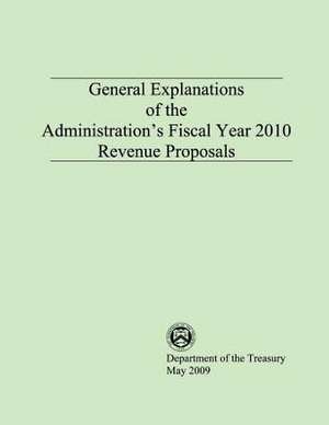 General Explanations of the Administrations Fiscal Year 2010 Revenue Proposals de Department of the Treasury