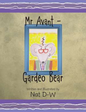 MR Avant - Gardeo Bear de Natalie Duffy-Woodley