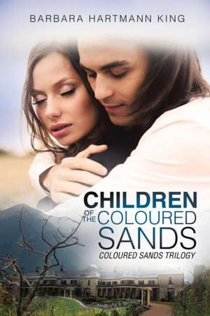 Children of the Coloured Sands de Barbara Hartmann King