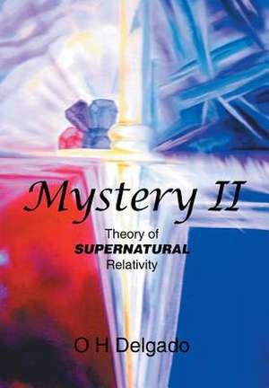 Mystery II de O H Delgado
