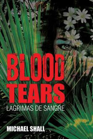 Blood Tears de Michael Shall