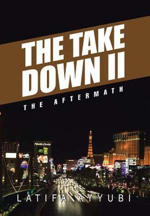 The Take Down II de Latifa Ayyubi