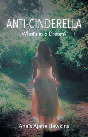 Anti-Cinderella de Regina Melody Renee