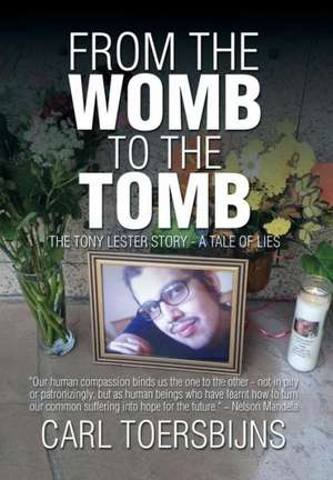 From the Womb to the Tomb de Carl Toersbijns