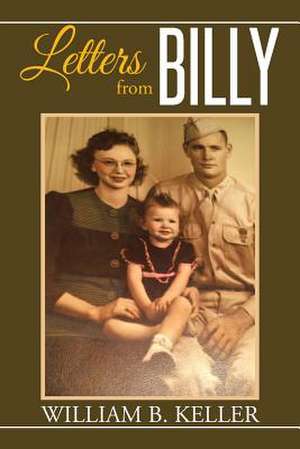 Letters from Billy de William B. Keller