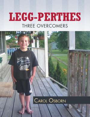 Legg-Perthes de Carol Osborn