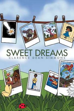 Sweet Dreams de Clarence Dean Simmons