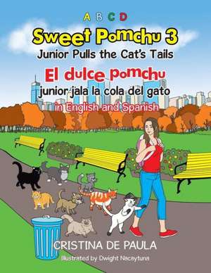 Sweet Pomchu Junior Pulls the Cats Tails 3 de Cristina De Paula