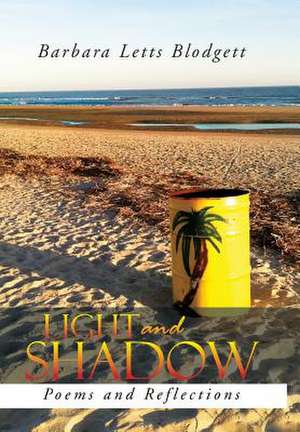 Light and Shadow de Barbara Letts Blodgett