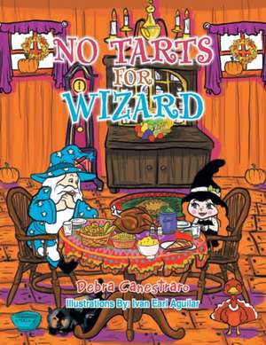 No Tarts for Wizard de Debra Canestraro