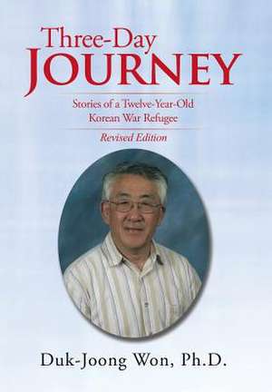 Three-Day Journey de Duk-Joong Won Ph. D.