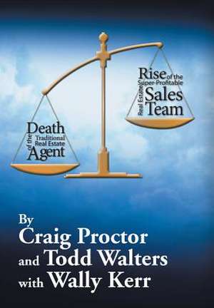 Death of the Traditional Real Estate Agent de Craig Proctor