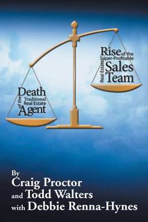 Death of the Traditional Real Estate Agent de Craig Proctor