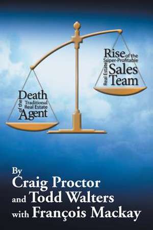 Death of the Traditional Real Estate Agent de Craig Proctor