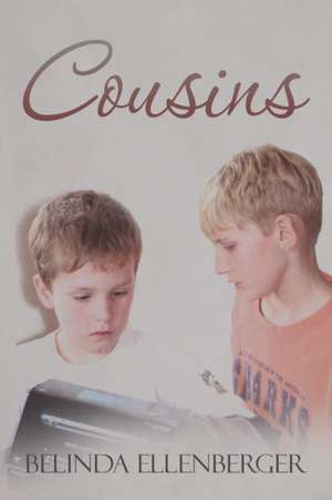 Cousins de Belinda Ellenberger