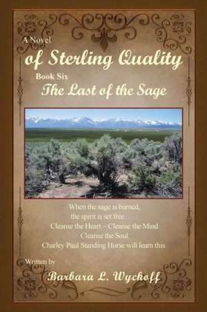 A Novel of Sterling Quality de Barbara Wyckoff