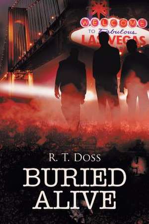 Buried Alive de R. T. Doss