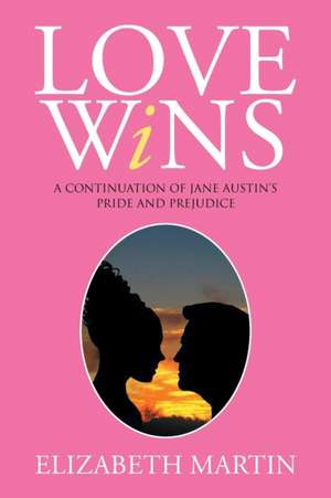 Love Wins de Elizabeth Martin