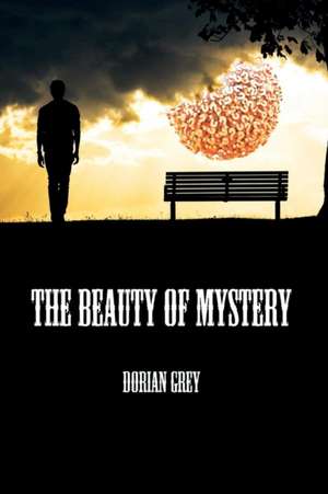 The Beauty of Mystery de Dorian Grey