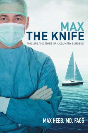 Max the Knife de MD Facs Max Heeb