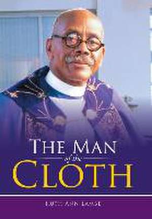 The Man of the Cloth de Ruth Ann Lambe