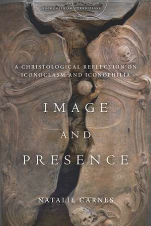 Image and Presence de Natalie Carnes