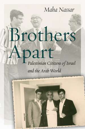 Brothers Apart de Maha Nassar