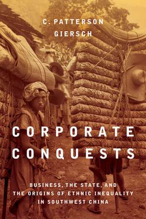 Corporate Conquests de C Patterson Giersch