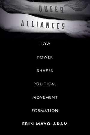 Queer Alliances de Erin Mayo-Adam