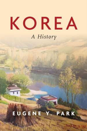 Korea – A History de Eugene Y. Park