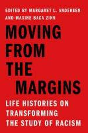 Moving from the Margins de Margaret L. Andersen