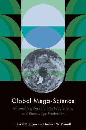 Global Mega-Science de David P. Baker