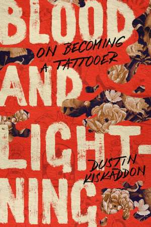 Blood and Lightning de Dustin Kiskaddon