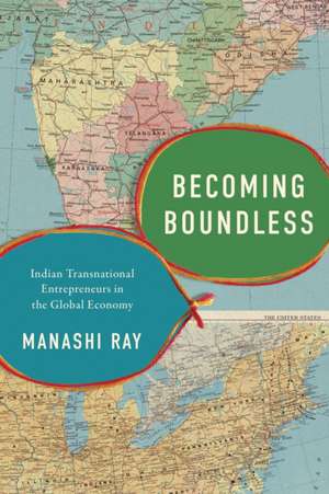 Becoming Boundless de Manashi Ray