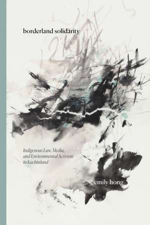 Borderland Solidarity de Emily Hong