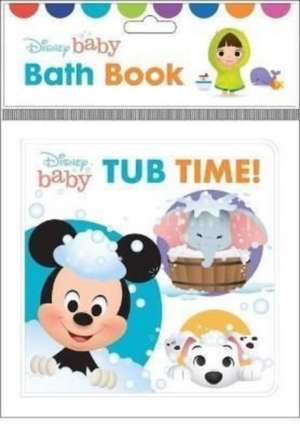 Disney Baby: Tub Time! Bath Book de Pi Kids