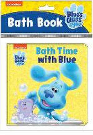 Nickelodeon Blue's Clues & You!: Bath Time with Blue Bath Book de Pi Kids