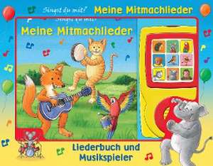 Meine Mitmachlieder - Liederbuch und Musikspieler - Pappbilderbuch mit 15 beliebten Kinderliedern de Phoenix International Publications Germany GmbH