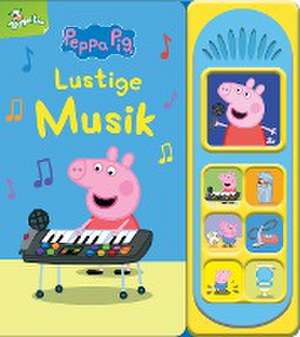 Peppa Pig - Lustige Musik -Soundbuch - Pappbilderbuch mit 7 lustigen Geräuschen de Phoenix International Publications Germany GmbH