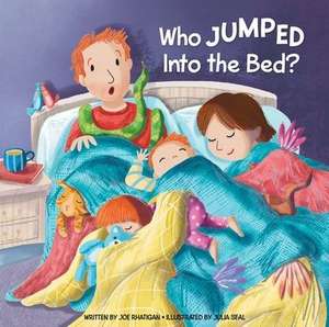 Who Jumped Into the Bed? de Joe Rhatigan