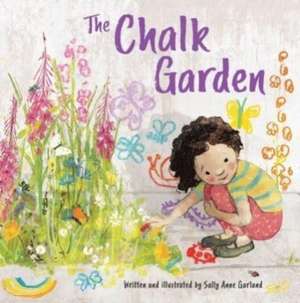 Chalk Garden de Sally Anne Garland